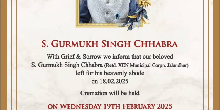 Sad News : ਐਡਵੋਕੇਟ ਦਲਜੀਤ ਸਿੰਘ ਛਾਬੜਾ ਨੂੰ ਸਦਮਾ ; ਭਰਾ ਸੁਰਗਵਾਸ -ਅੰਤਿਮ ਸਸਕਾਰ ਕੱਲ੍ਹ