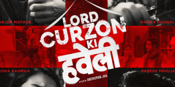 Bollywood News : ਫਿਲਮ ‘Lord Curzon Ki Haveli’ ਅਕਤੂਬਰ ਦੀ ਇਸ ਤਰੀਕ ਨੂੰ ਹੋਵੇਗੀ ਰਿਲੀਜ਼ Bollywood News : ਫਿਲਮ ‘Lord Curzon Ki Haveli’ ਅਕਤੂਬਰ ਦੀ ਇਸ ਤਰੀਕ ਨੂੰ ਹੋਵੇਗੀ ਰਿਲੀਜ਼