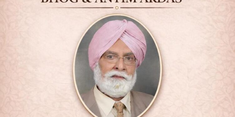 ਉੱਘੇ ਸਮਾਜ ਸੇਵੀ ਤੇ ਟਰਾਂਸਪੋਰਟਰ ਸਰਦਾਰ ਹਰਦਿਆਲ ਸਿੰਘ ਮੋਫ਼ਰ ਨਮਿਤ ਪਾਠ ਦਾ ਭੋਗ ਤੇ ਅੰਤਿਮ ਅਰਦਾਸ ਅੱਜ ਉੱਘੇ ਸਮਾਜ ਸੇਵੀ ਤੇ ਟਰਾਂਸਪੋਰਟਰ ਸਰਦਾਰ ਹਰਦਿਆਲ ਸਿੰਘ ਮੋਫ਼ਰ ਨਮਿਤ ਪਾਠ ਦਾ ਭੋਗ ਤੇ ਅੰਤਿਮ ਅਰਦਾਸ ਅੱਜ