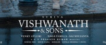 ਫਿਲਮ ‘ਵਿਸ਼ਵਨਾਥ ਐਂਡ ਸੰਨਜ਼’ ਅਗਸਤ ਦੀ ਇਸ ਤਰੀਕ ਨੂੰ ਹੋਵੇਗੀ ਰਿਲੀਜ਼