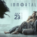  ਹਾਰਰ ਥ੍ਰਿਲਰ ‘Immortal’ ਜੁਲਾਈ ‘ਚ ਹੋਵੇਗੀ ਰਿਲੀਜ਼