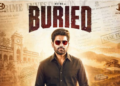  ਫਿਲਮ ‘Buried’ ਦੀ ਪਹਿਲੀ ਝਲਕ ਆਈ ਸਾਹਮਣੇ 